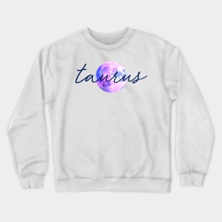 Taurus Moon Quote Crewneck Sweatshirt